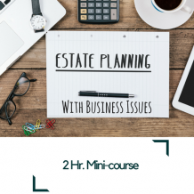 Estate Planning with Business Issues