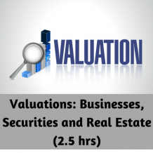 Valuations: Businesses, Securities and Real Estate