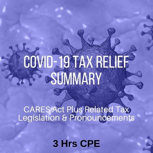Covid-19 Tax Relief Summary CPE Course