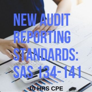 New Audit Reporting Standards (SAS 134-141)