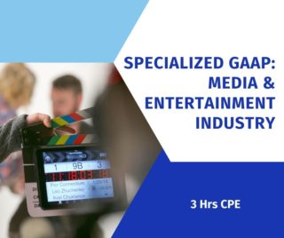 Entertainment Industry Accounting - Specialized GAAP online CPE course