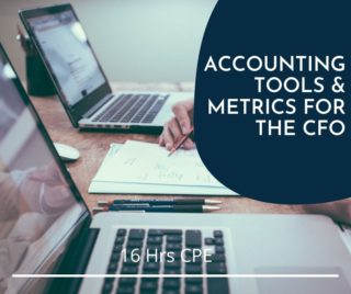 Accounting Tools & Metrics for the CFO online CPE course