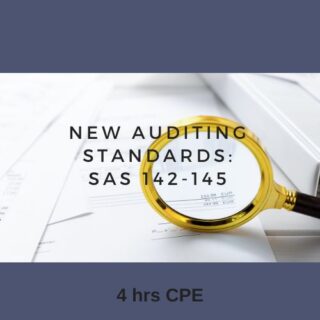 New Auditing Standards: SAS 142-145