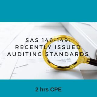 SAS 146-149 Recently Issued Auditing Standards online CPE course