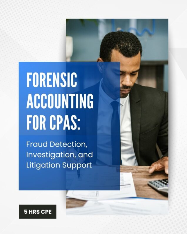 Forensic Accounting for CPAS