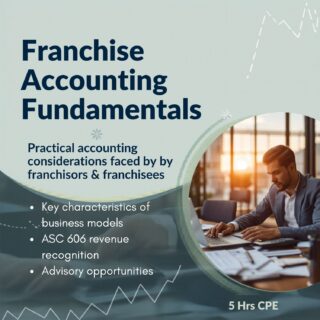 Franchise Accounting Fundamentals (5 hrs)