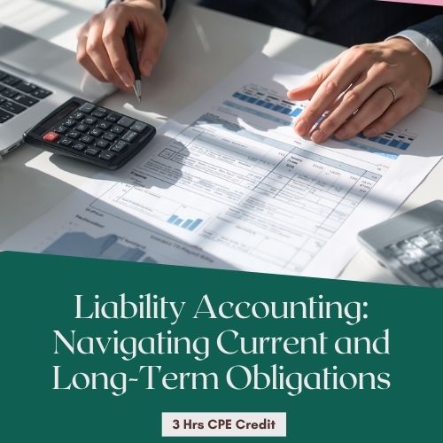 Liability Accounting - Navigating Current and Long-Term Obligations
