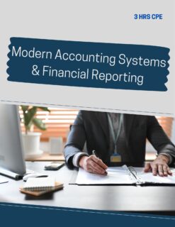 Modern Accounting Systems and Financial Reporting (3 Hrs)